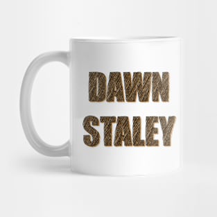 dawn staley Mug